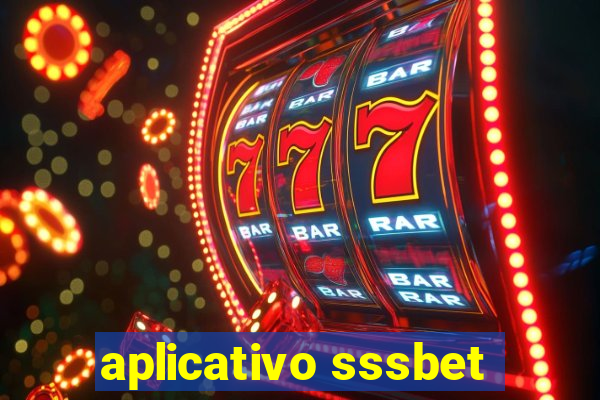 aplicativo sssbet